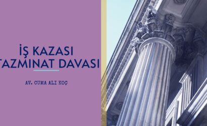 İş Kazası Tazminat Davası