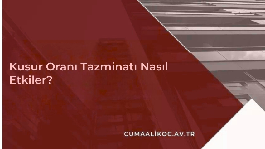 Trafik Kazası Kusur Oranı Tespiti 2026