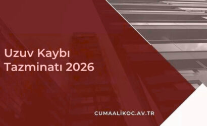 Uzuv Kaybı Tazminatı 2026