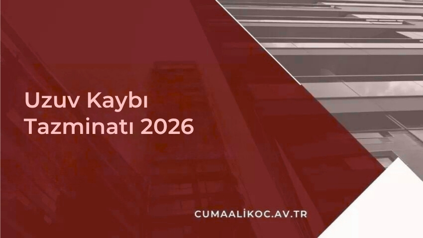 Uzuv Kaybı Tazminatı 2026