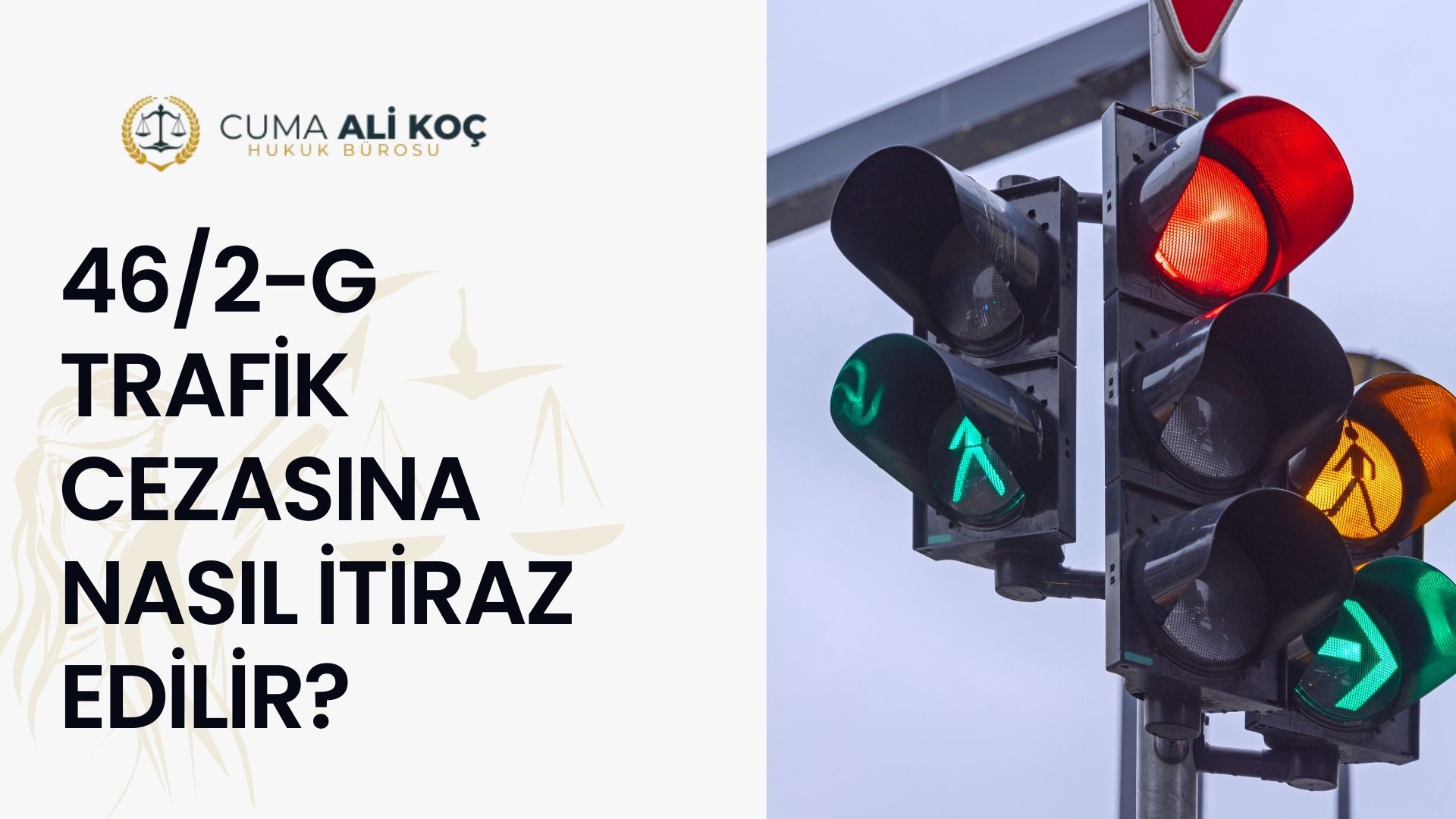 46/2-g Trafik Cezasına Nasıl İtiraz Edilir?