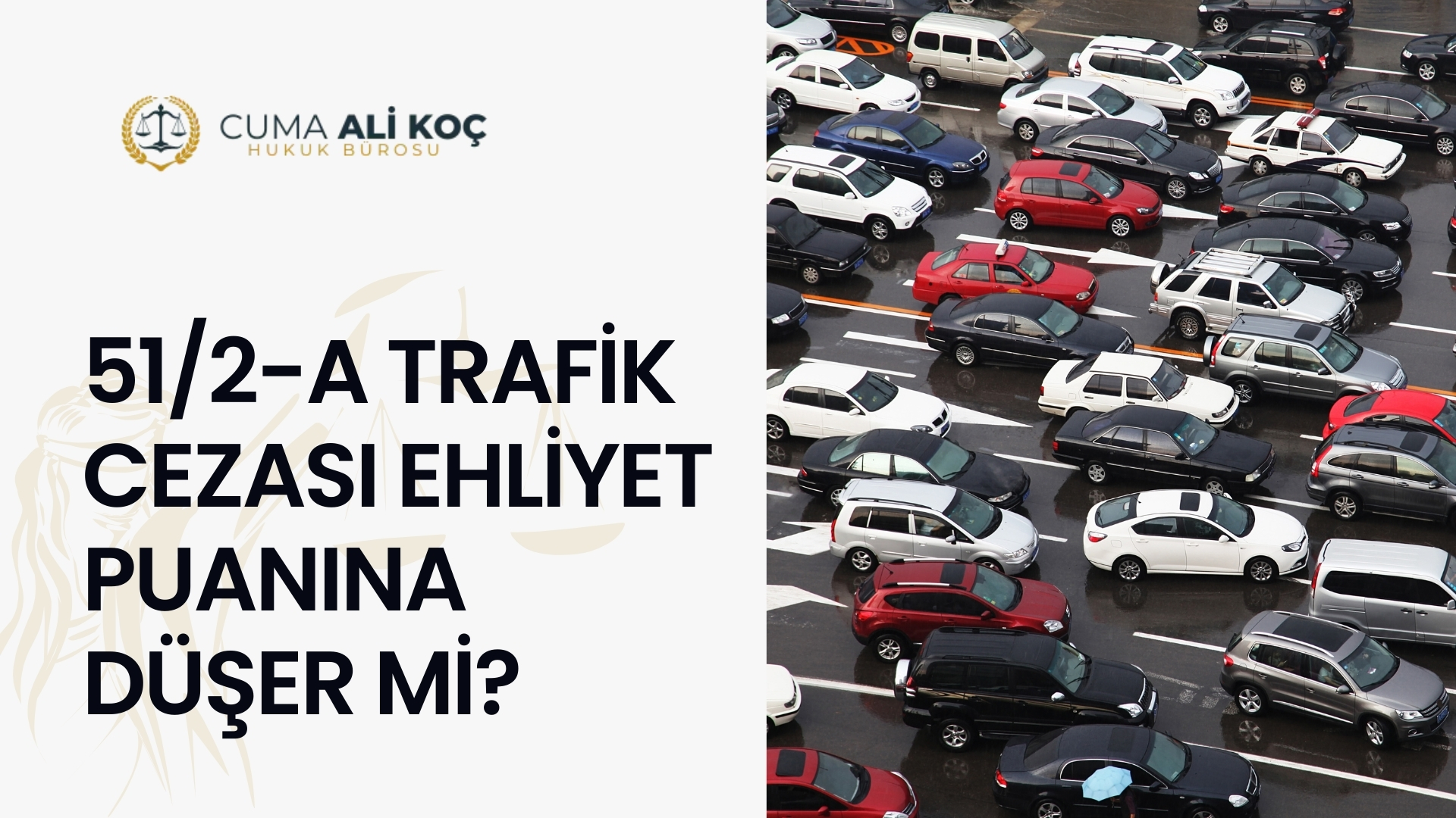 51/2-a Trafik Cezası Ehliyet Puanına Düşer Mi?