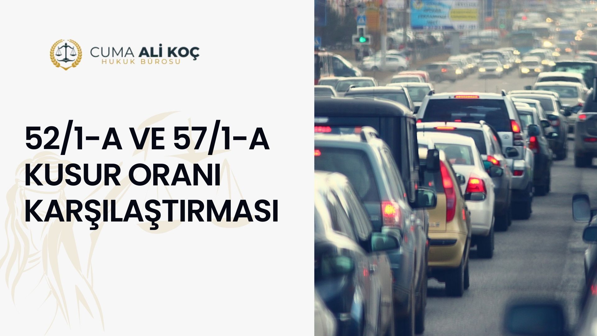 52/1-a ve 57/1-a Kusur Oranı Karşılaştırması