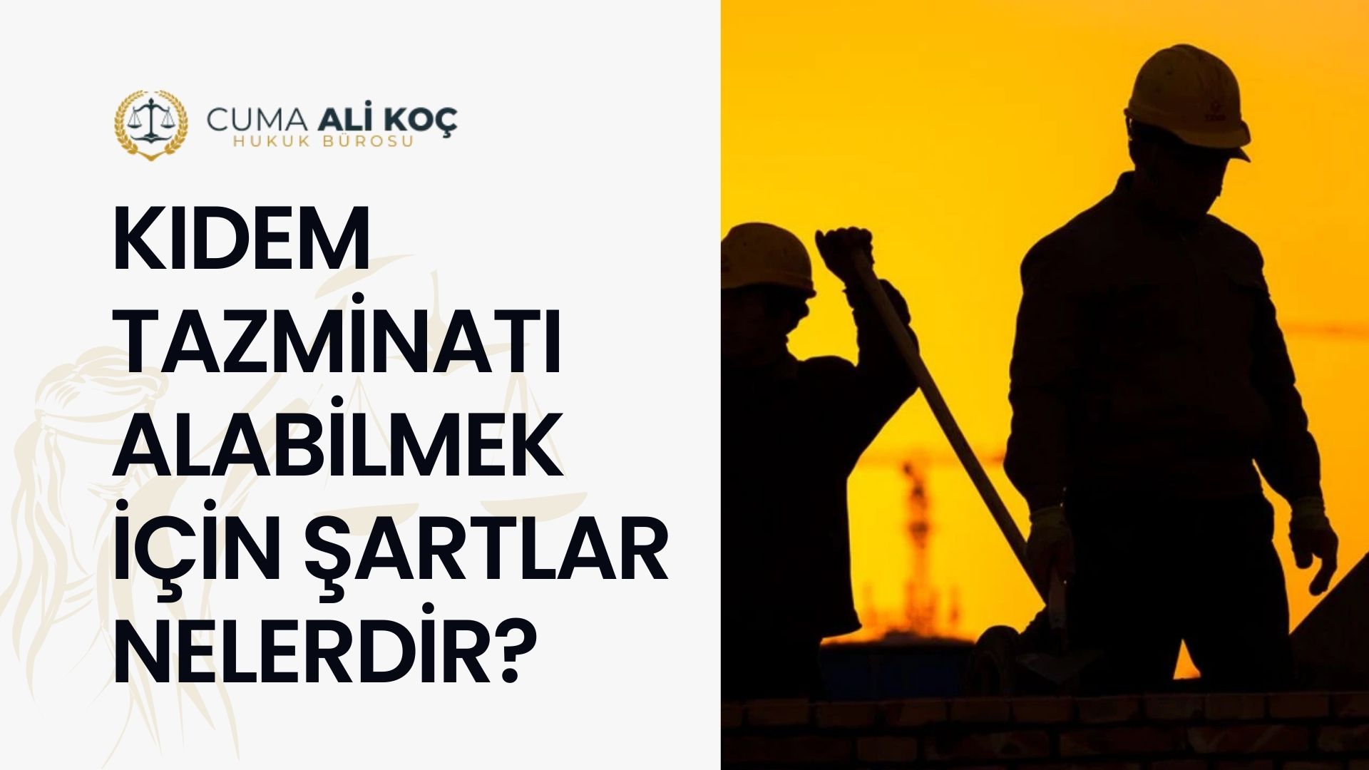 Kıdem Tazminatı Alabilmek İçin Şartlar Nelerdir?